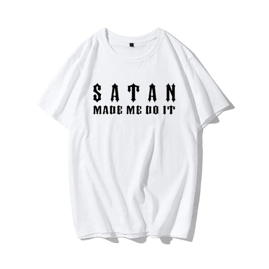 Satan Made Me Do It - T-Shirts - 12