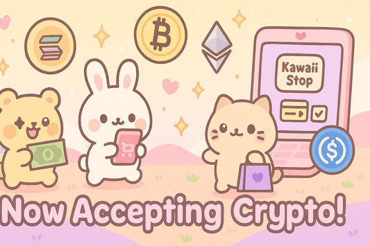 Kawaii Stop Now Accepts Crypto Payments! - Bitcoin, Crypto, Crypto Coins, Crypto Shopping, Cryptocurrency - 2025