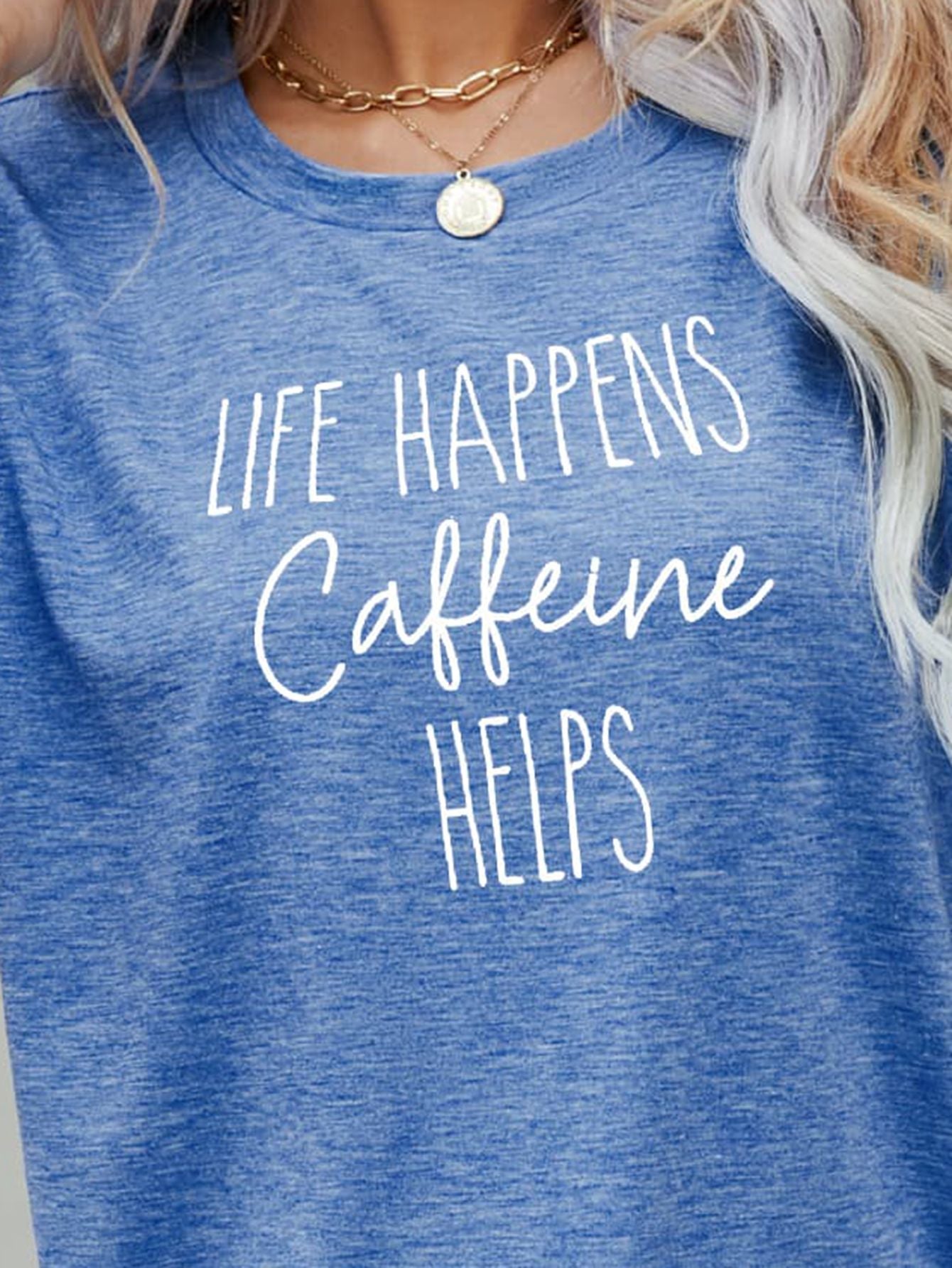 LIFE HAPPENS CAFFEINE HELPS Graphic Tee - T-Shirts - Shirts & Tops - 3 - 2024