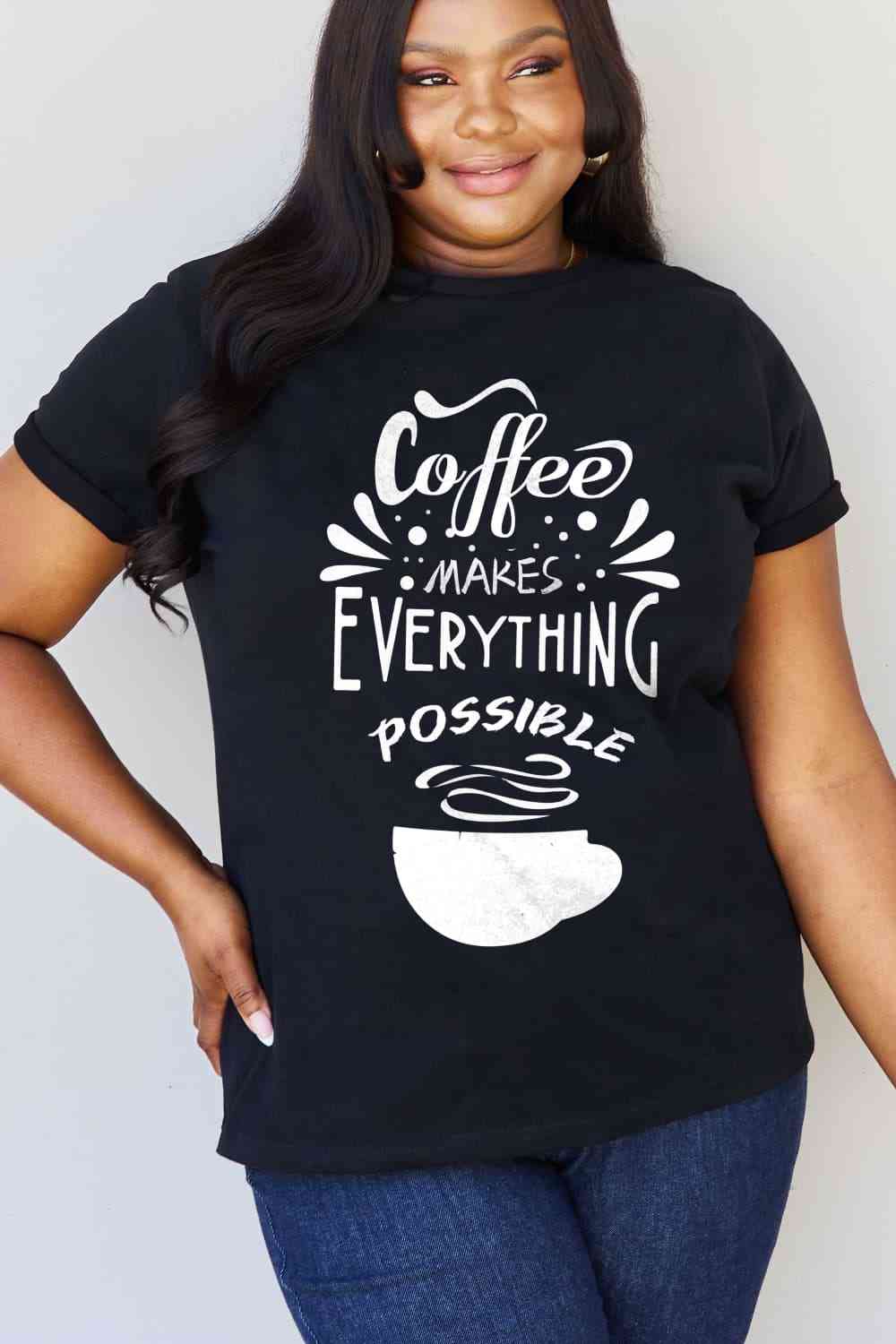 COFFEE MAKES EVERYTHING POSSIBLE Graphic Cotton Tee - Black / S - T-Shirts - Shirts & Tops - 8 - 2024