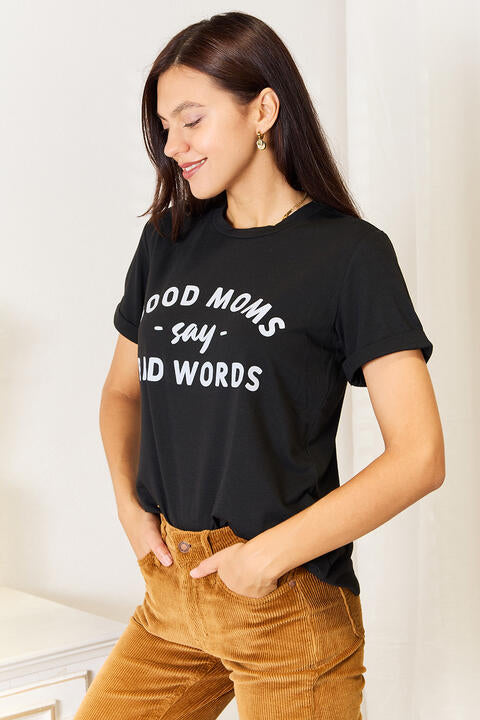 GOOD MOMS SAY BAD WORDS Graphic Tee - T-Shirts - Shirts & Tops - 6 - 2024