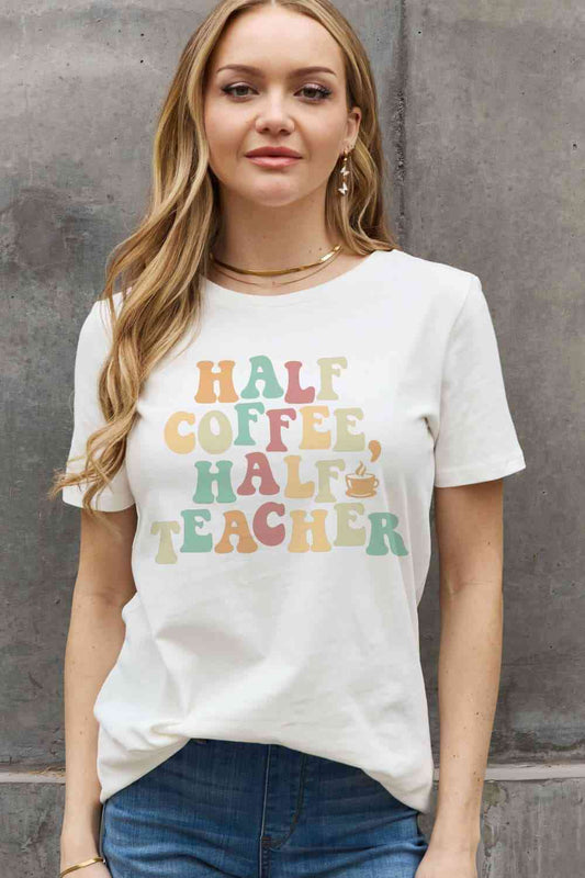 HALF COFFEE HALF TEACHER Graphic Cotton Tee - Bleach / S - T-Shirts - Shirts & Tops - 12 - 2024