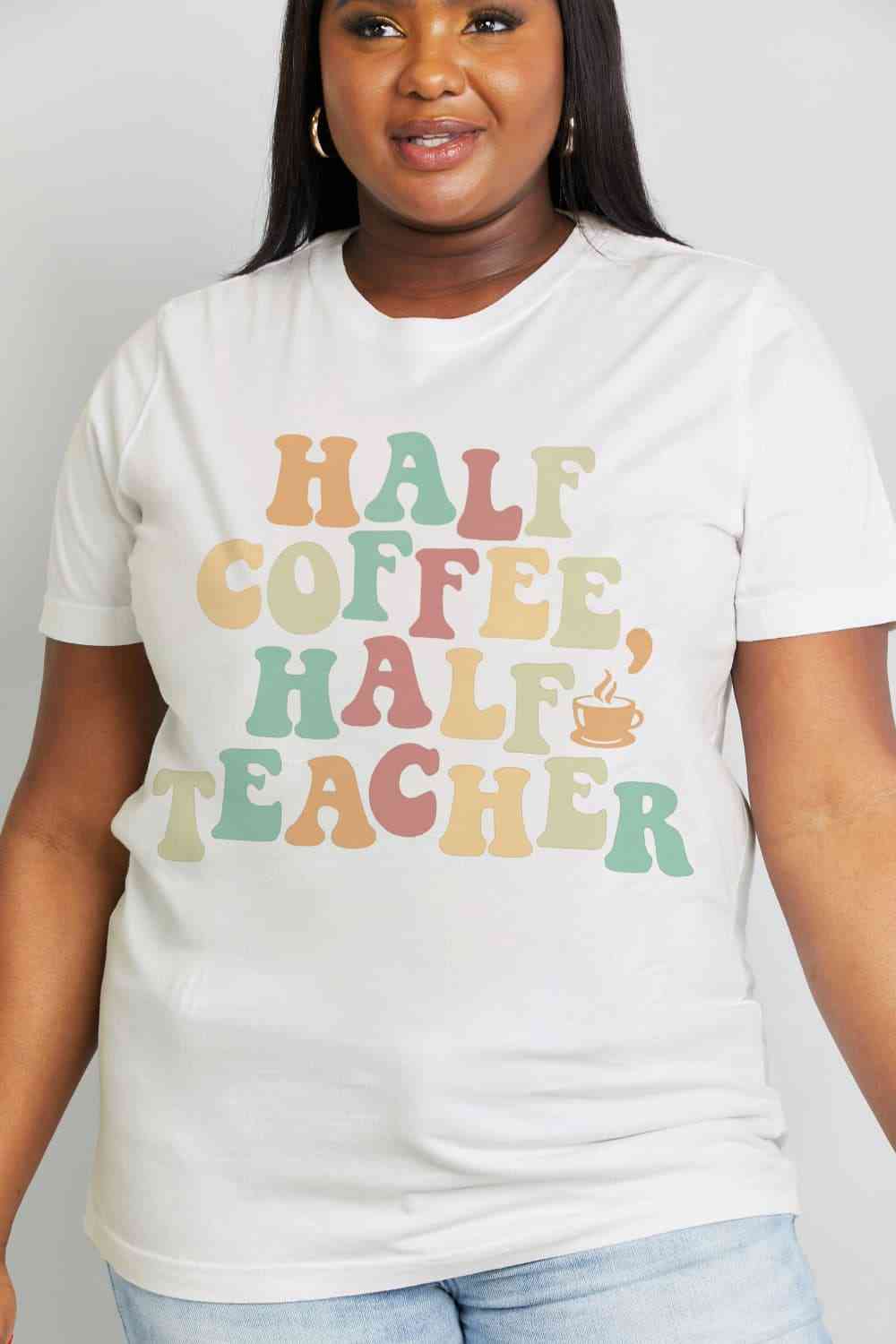 HALF COFFEE HALF TEACHER Graphic Cotton Tee - T-Shirts - Shirts & Tops - 16 - 2024