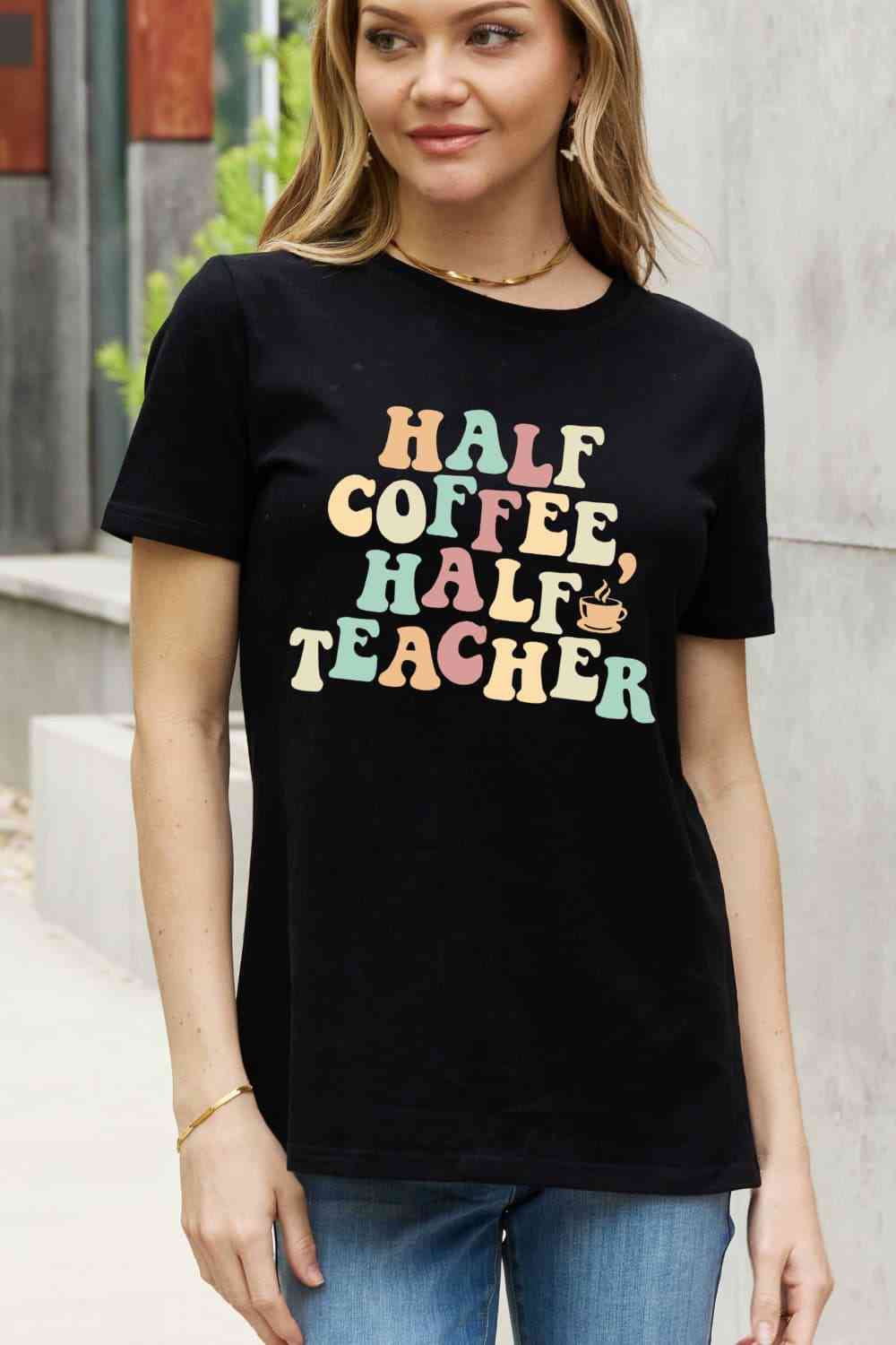 HALF COFFEE HALF TEACHER Graphic Cotton Tee - T-Shirts - Shirts & Tops - 3 - 2024