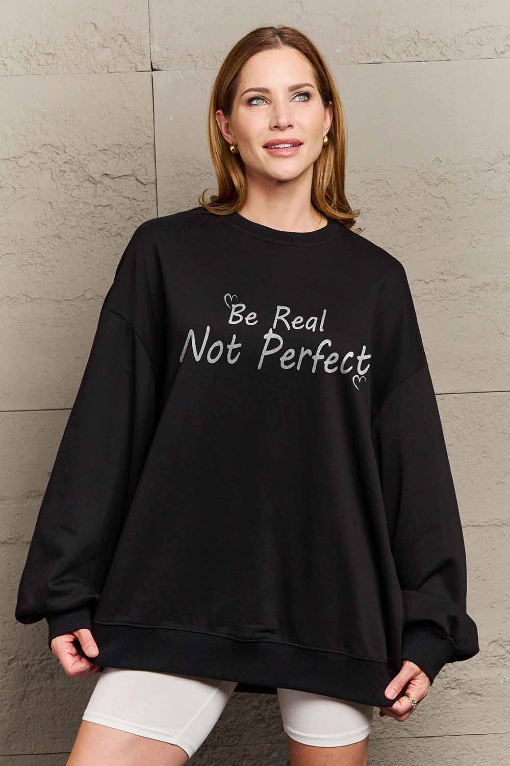 BE REAL NOT PERFECT Graphic Sweatshirt - T-Shirts - Shirts & Tops - 5 - 2024