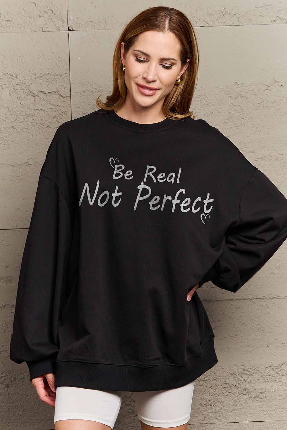 BE REAL NOT PERFECT Graphic Sweatshirt - T-Shirts - Shirts & Tops - 4 - 2024