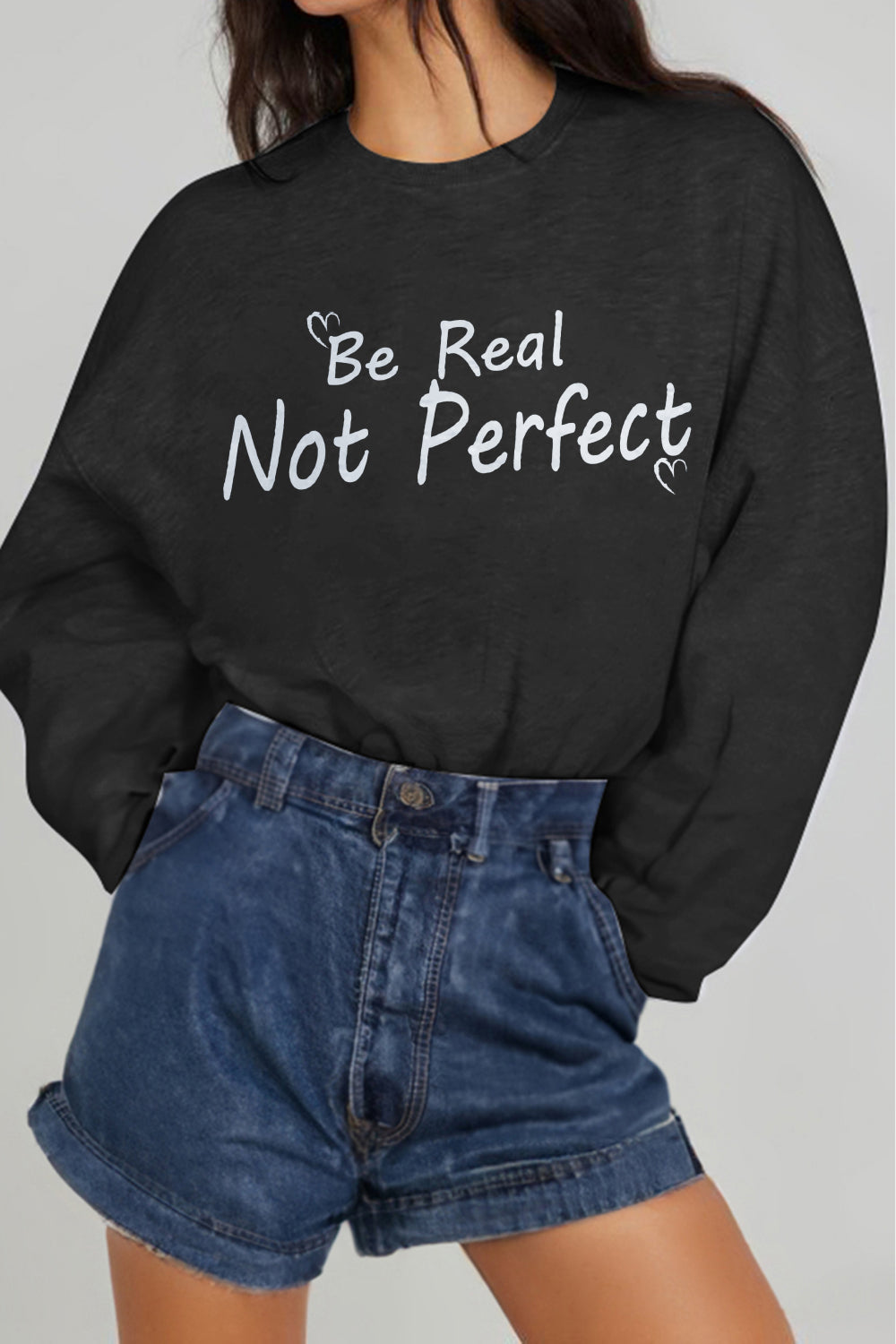 BE REAL NOT PERFECT Graphic Sweatshirt - T-Shirts - Shirts & Tops - 9 - 2024