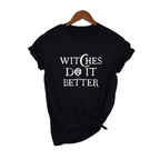 Witches Do It Better - T-Shirts - 7
